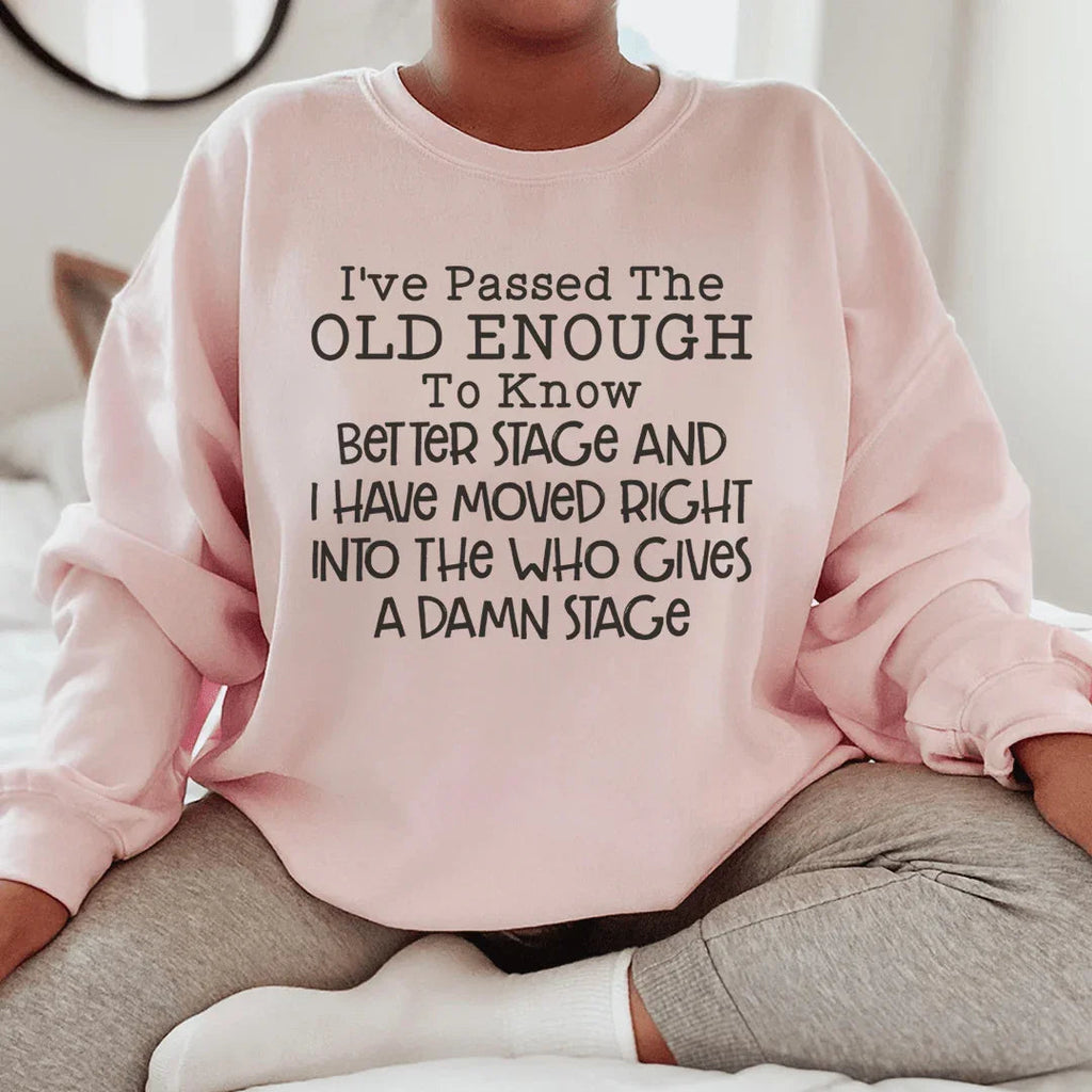 Old Enough To Know Better Sweatshirt product image 1