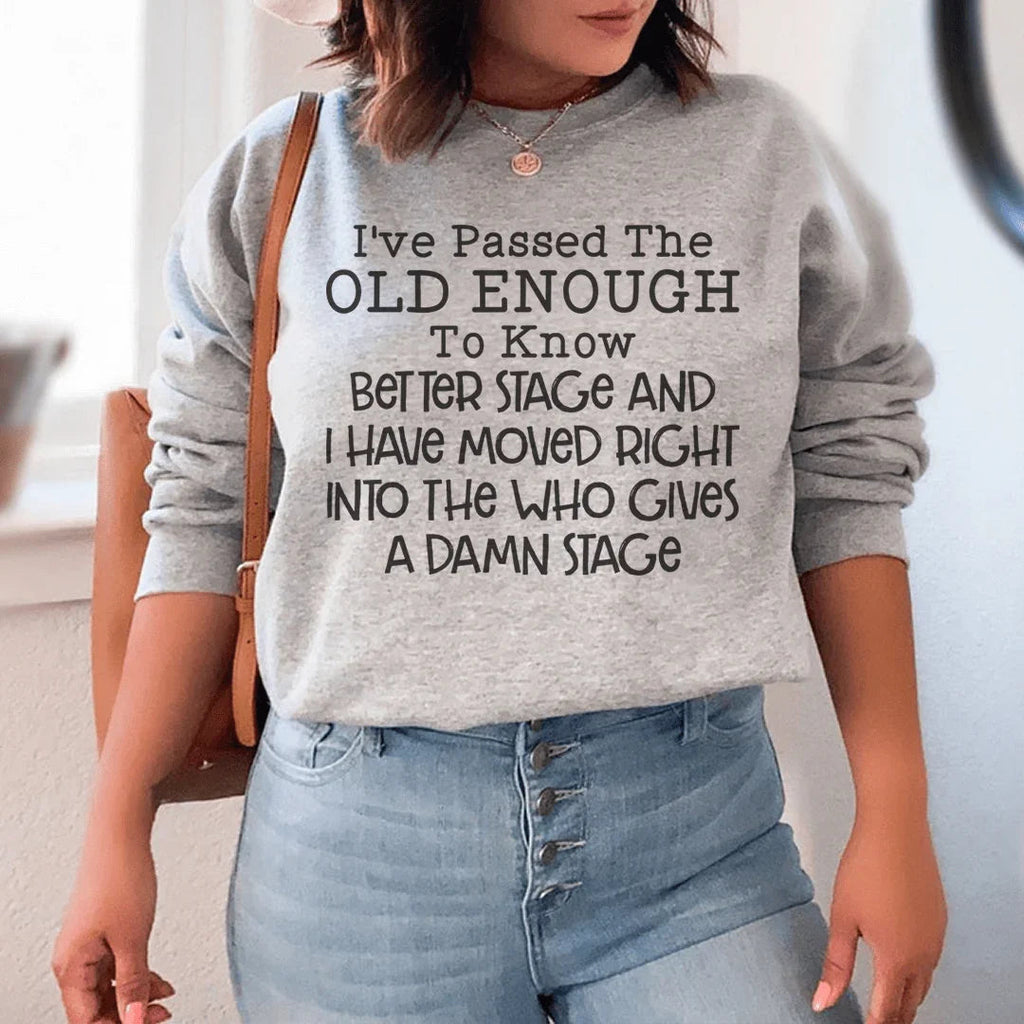 Old Enough To Know Better Sweatshirt product image 2