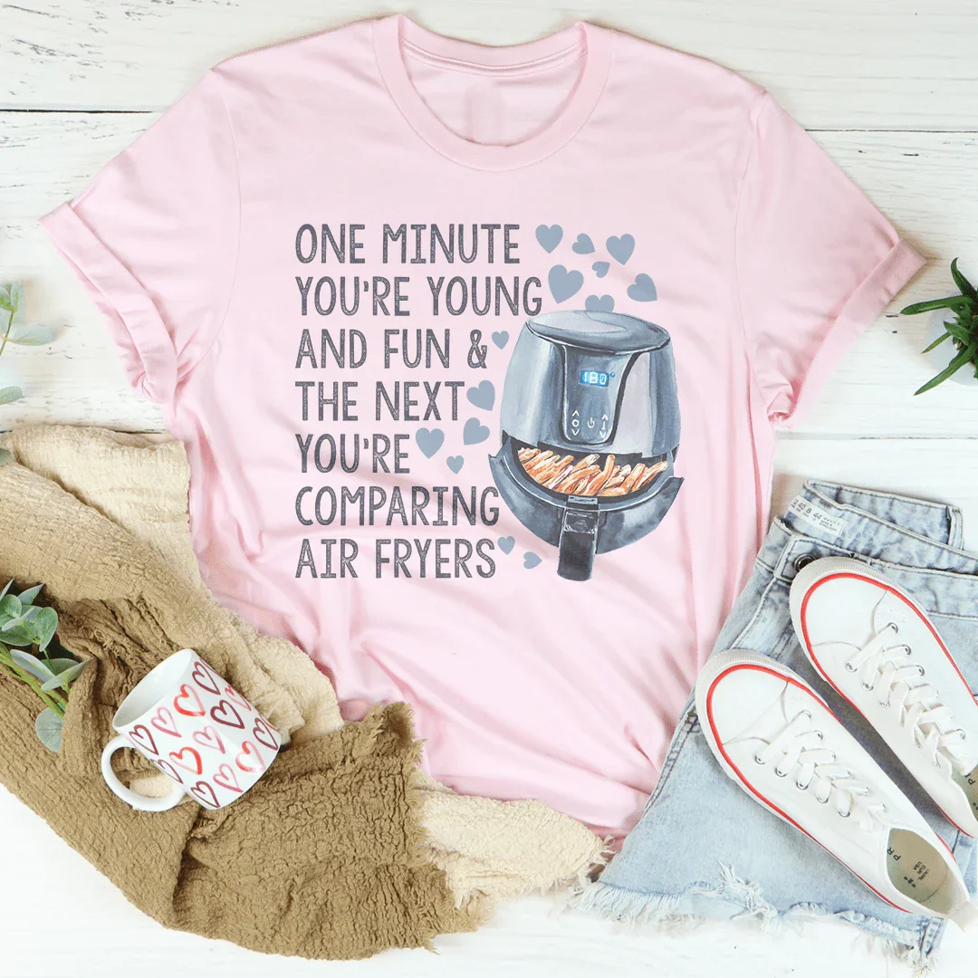 One Minute You're Young And Fun Tee product image 1