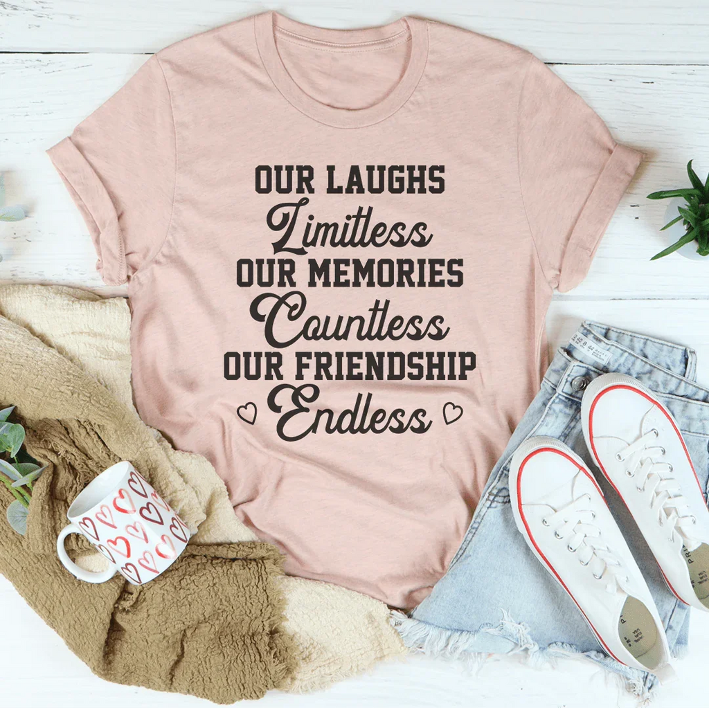Our Laughs Limitless Memories Countless Tee product image 2