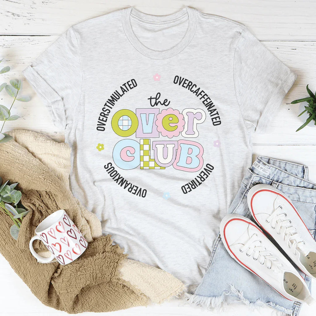 Overstimulated Overcaffeinated Overtired Overanxious Tee product image 4