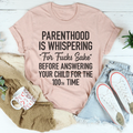 Parenthood Is Whispering Tee product image 1