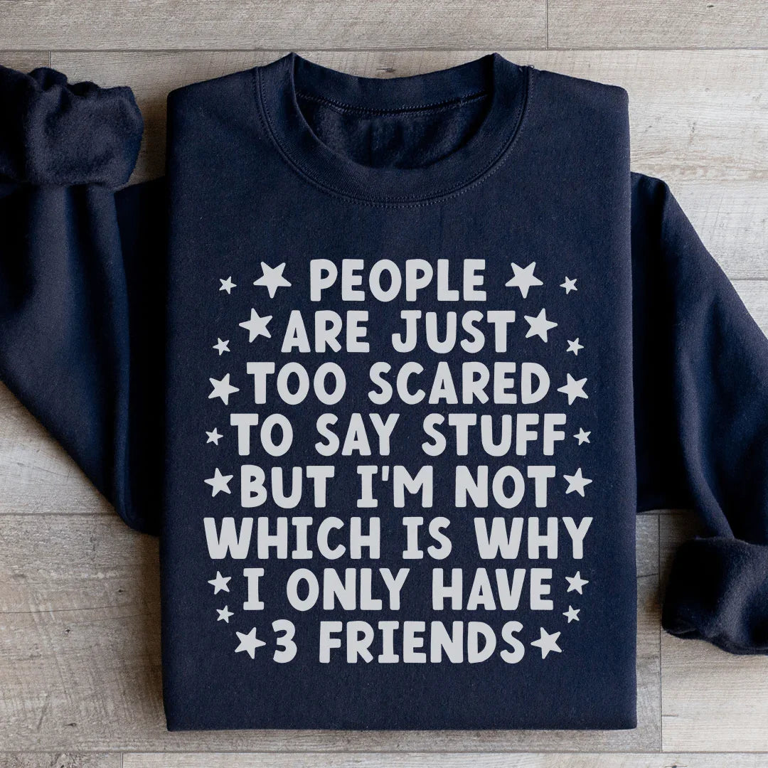 People Are Just Too Scared Sweatshirt product image 3