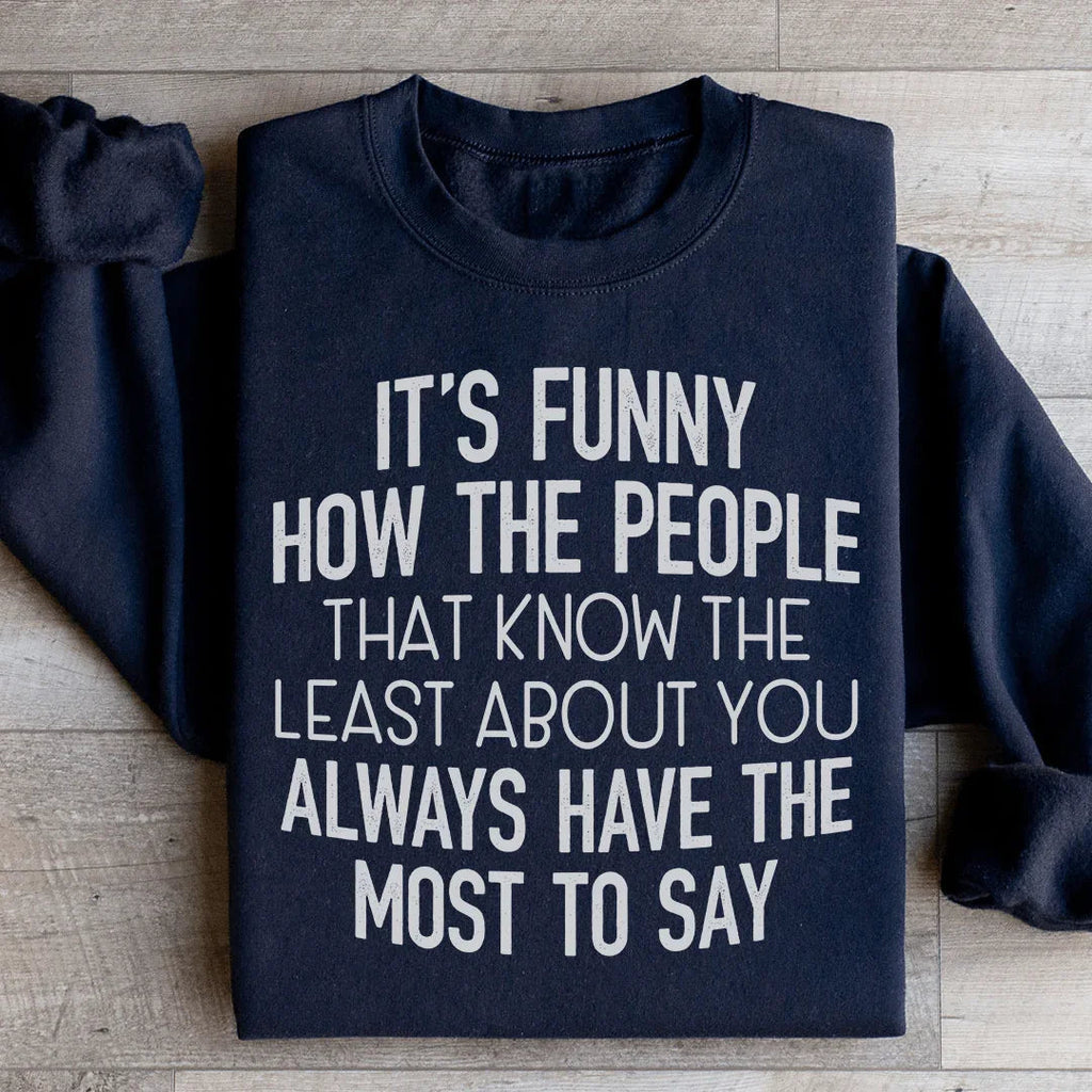 People That Know The Least About You Sweatshirt product image 1
