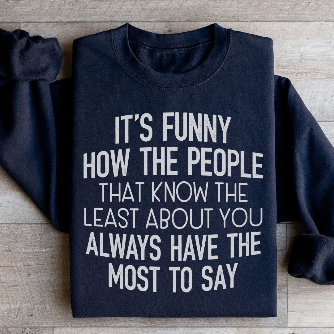 People That Know The Least About You Sweatshirt product image 1