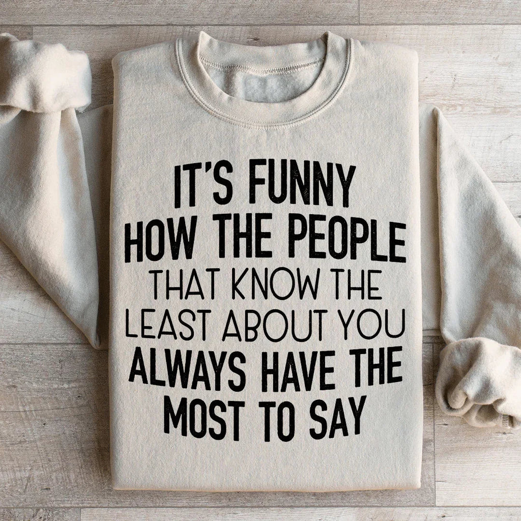 People That Know The Least About You Sweatshirt product image 2