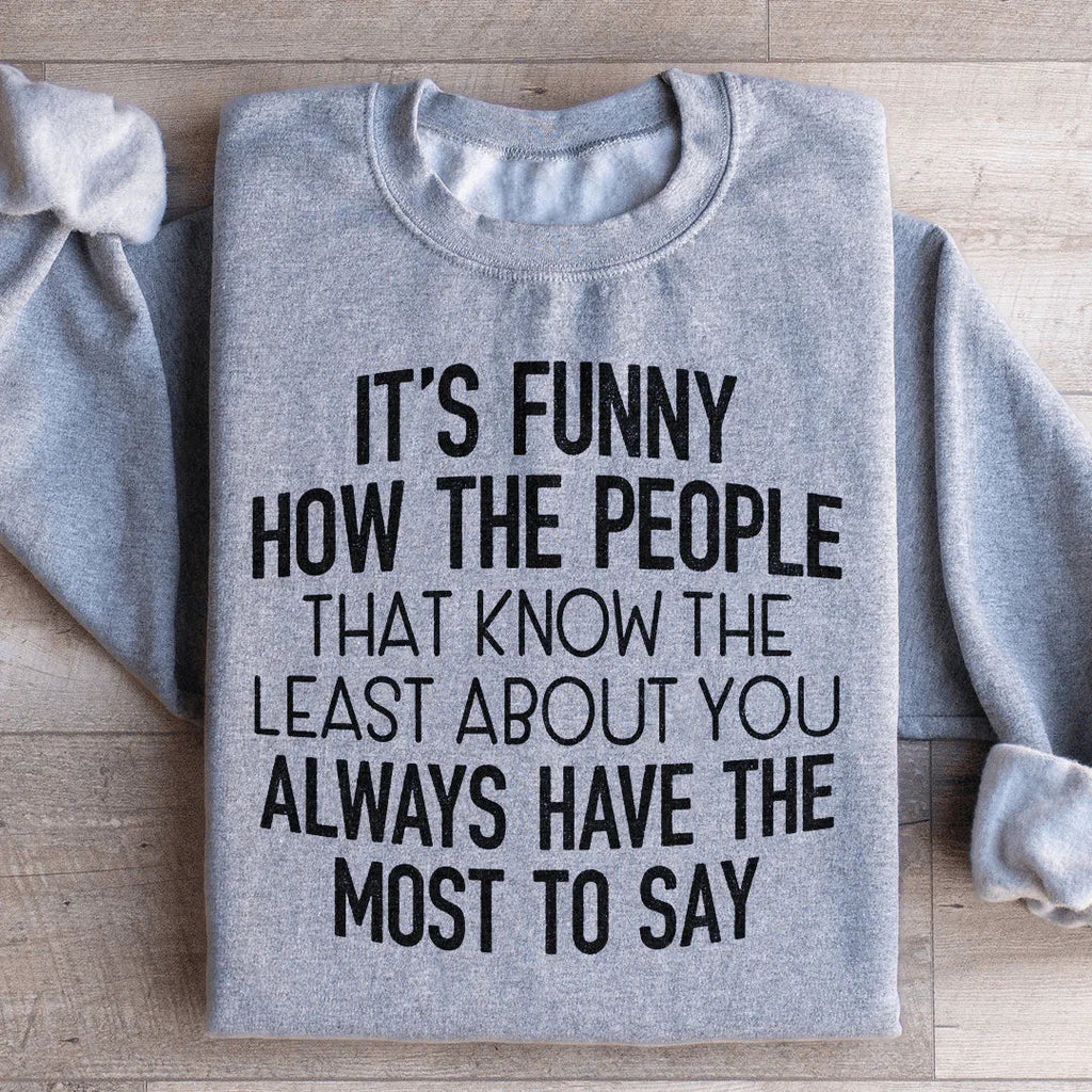 People That Know The Least About You Sweatshirt product image 3