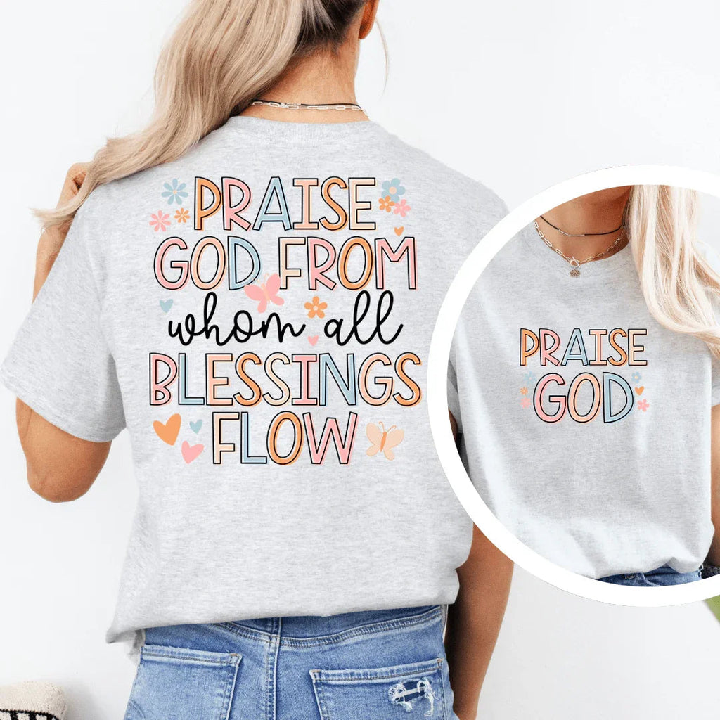 Praise God From When All Blessings Flow Tee product image 4
