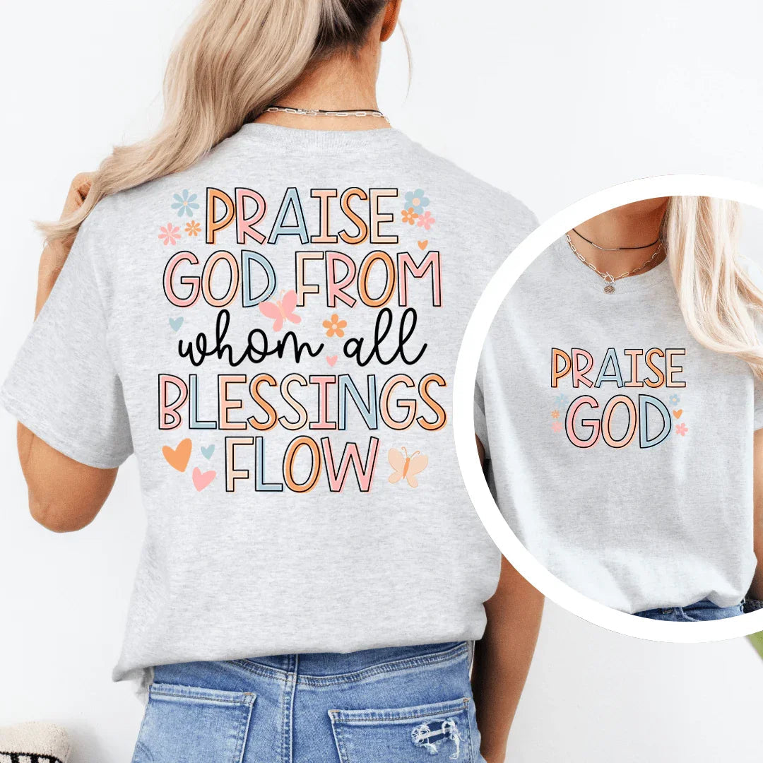 Praise God From When All Blessings Flow Tee product image 4