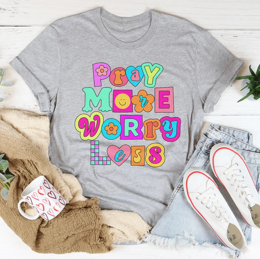 Pray More Worry Less Tee product image 4