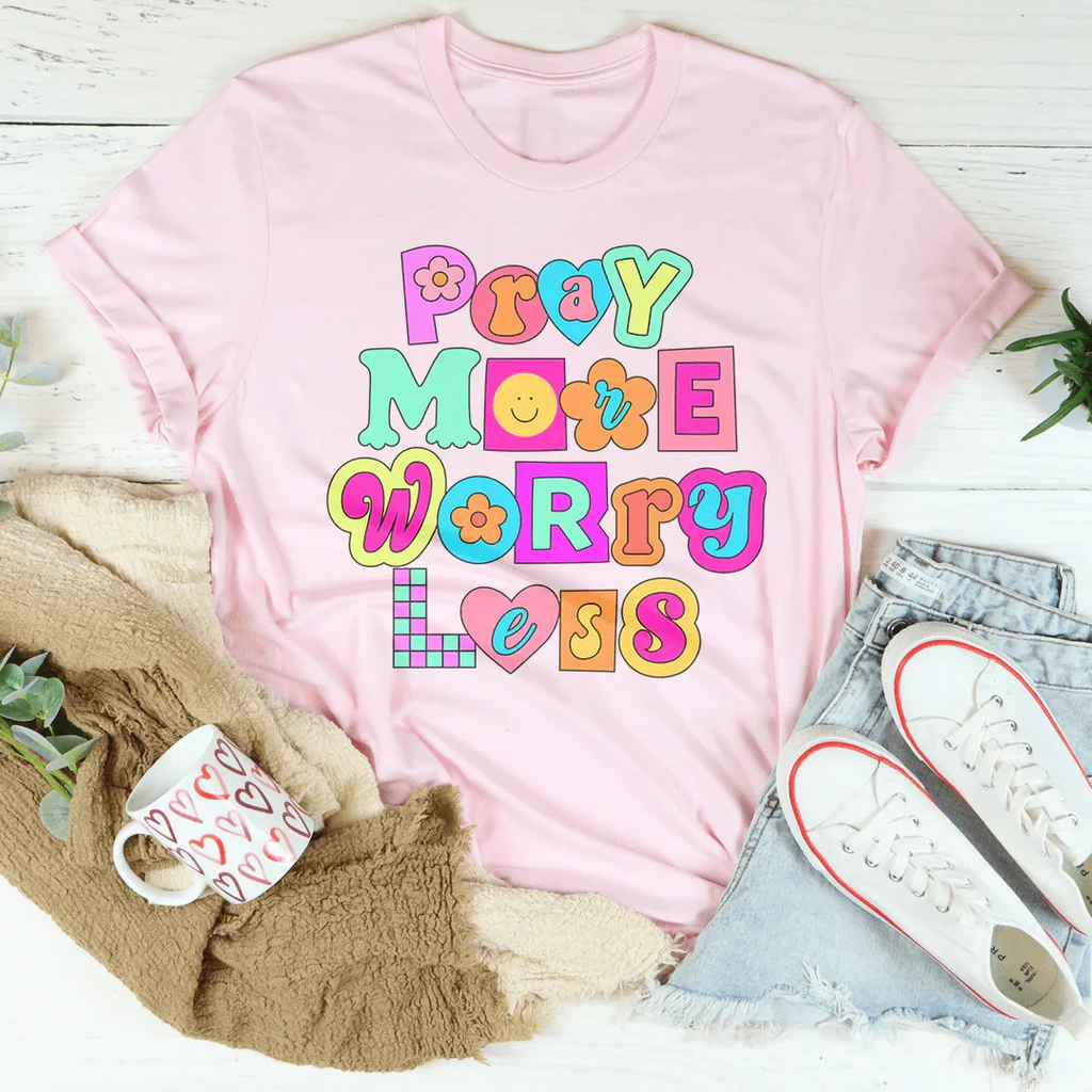 Pray More Worry Less Tee product image 1
