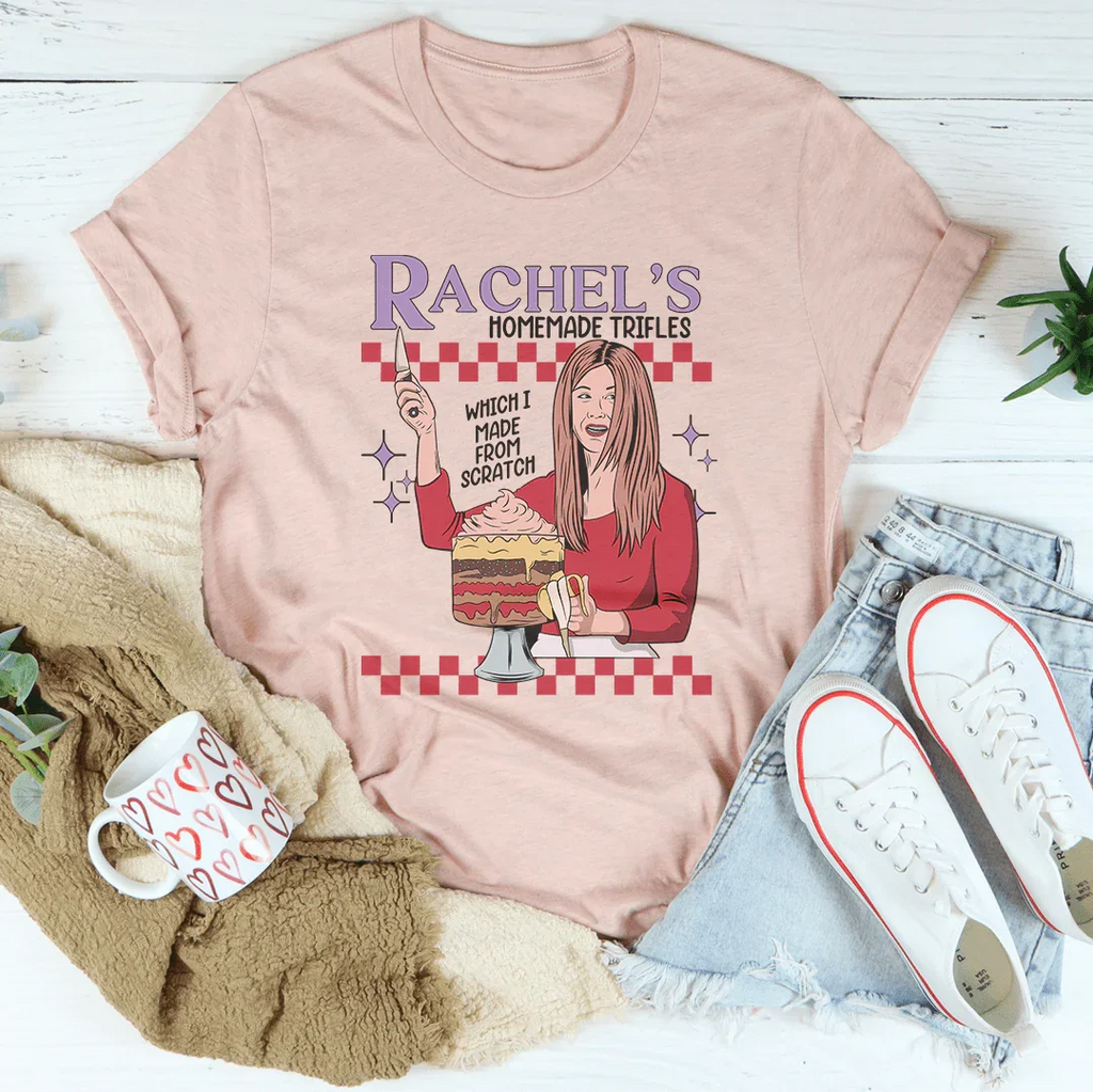 Rachel's Homemade Trifles Which I Made From Scratch Tee product image 2