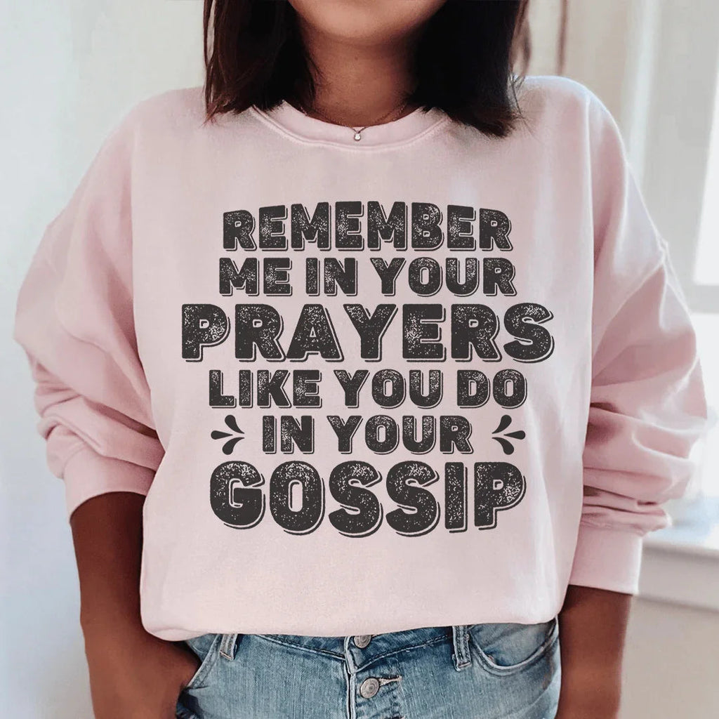 Remember Me In Your Prayers Sweatshirt product image 3
