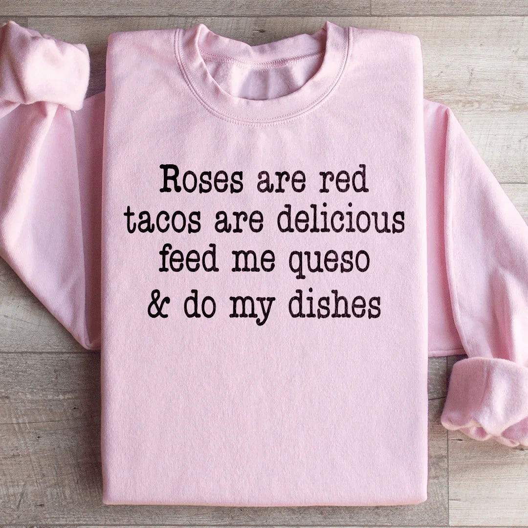 Funny Foodie Rhyme Fleece Pullover – "Roses Are Red Tacos product image 4