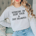 Running On Diet Coke & Dry Shampoo Tee product image 1