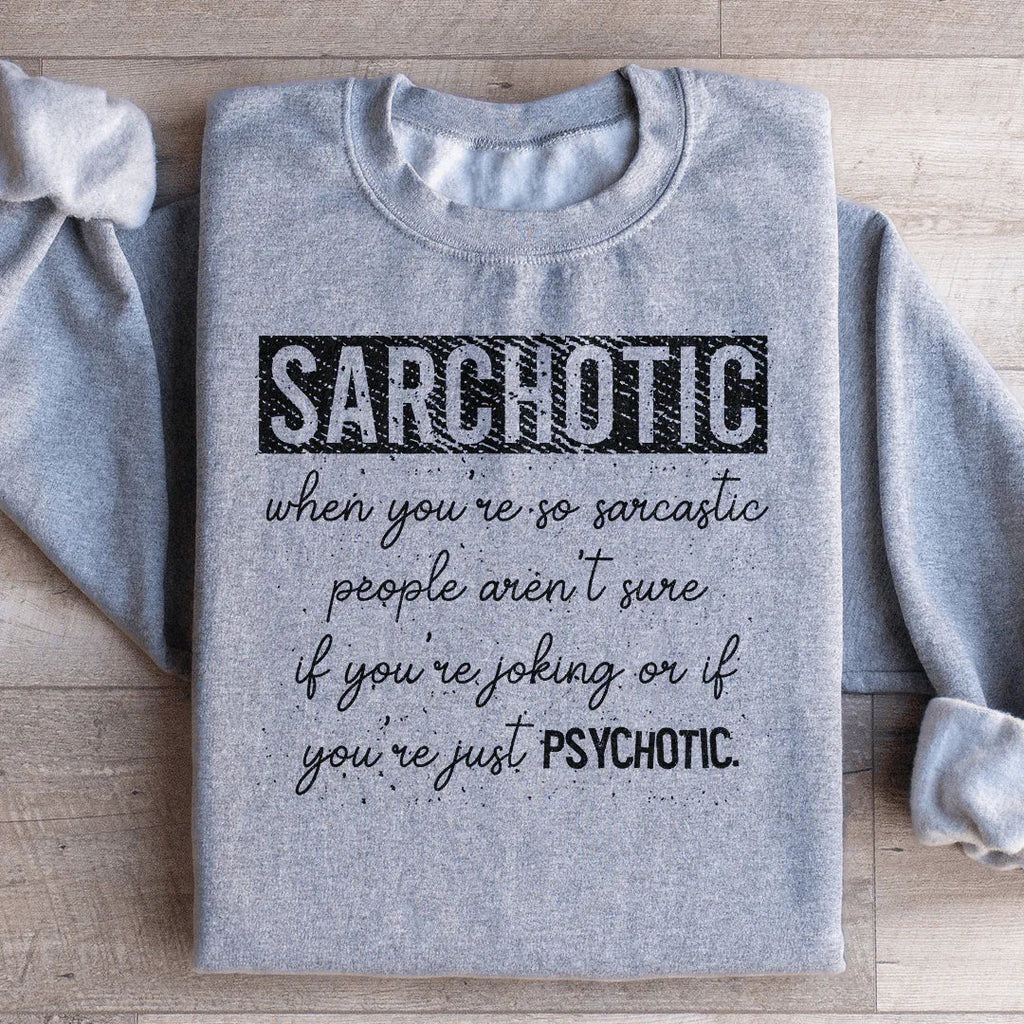 Sarchotic Sweatshirt product image 3