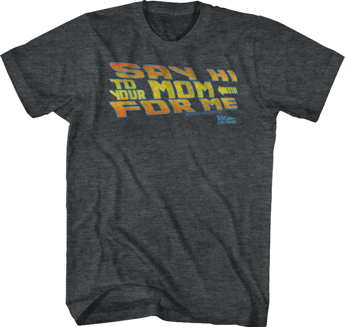Say Hi To Your Mom For Me Back To The Future T-Shirt product image 1