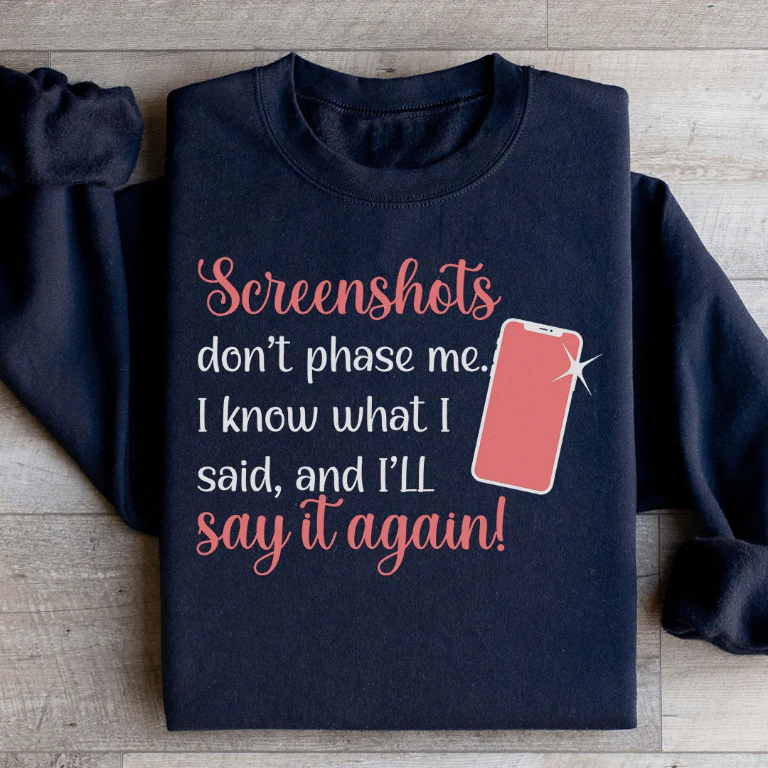 Screenshots Don't Phase Me Sweatshirt product image 1