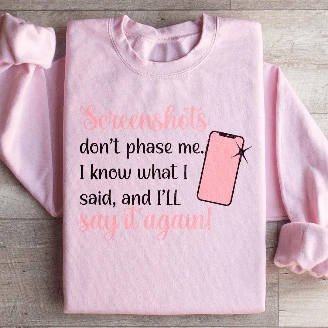 Screenshots Don't Phase Me Sweatshirt product image 3