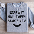 Screw It Halloween Starts Now Sweatshirt product image 1