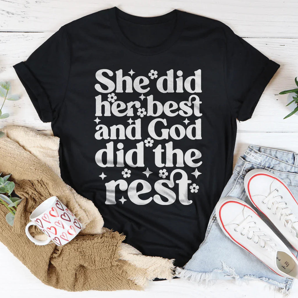 Encouraging Faith Quote T-Shirt – "She Did Her Best And God product image 1