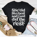 Encouraging Faith Quote T-Shirt – "She Did Her Best And God product image 1