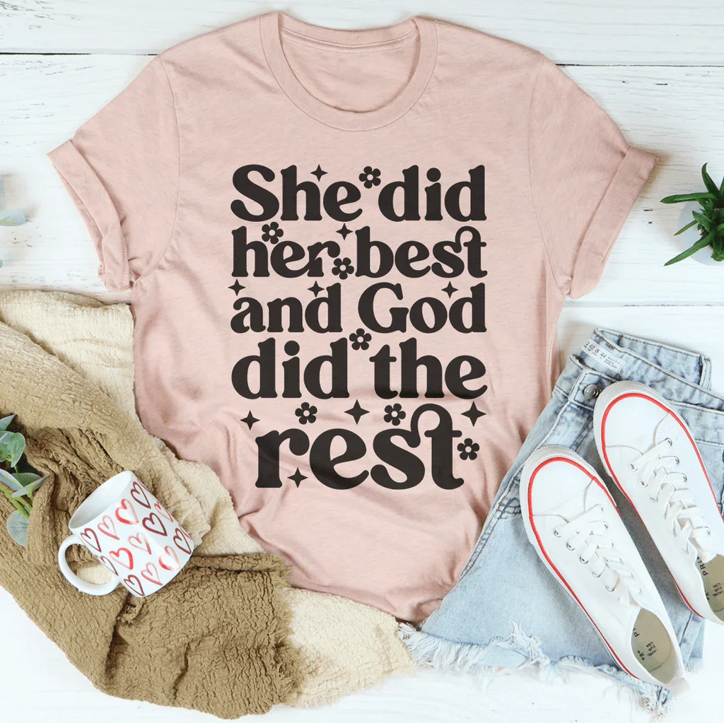 Encouraging Faith Quote T-Shirt – "She Did Her Best And God product image 3