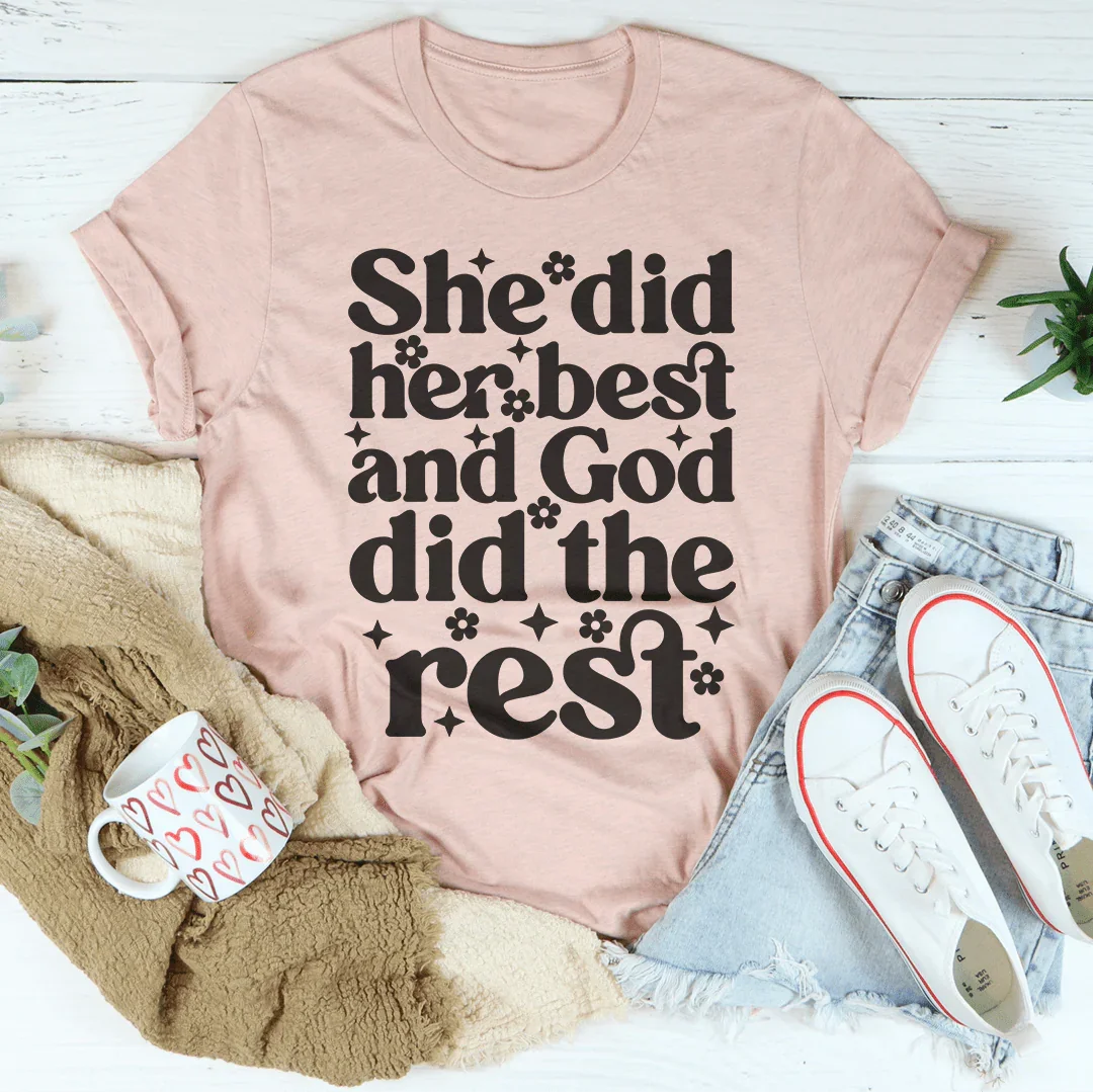 Encouraging Faith Quote T-Shirt – "She Did Her Best And God product image 3