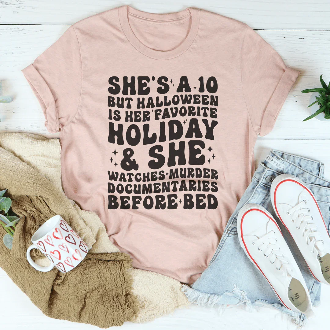 She's A 10 But Halloween Is Her Favorite Holiday Tee product image 4