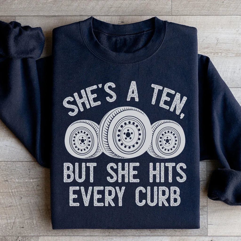 Viral Relatable Driving Humor Sweatshirt – "She's A Ten product image 2