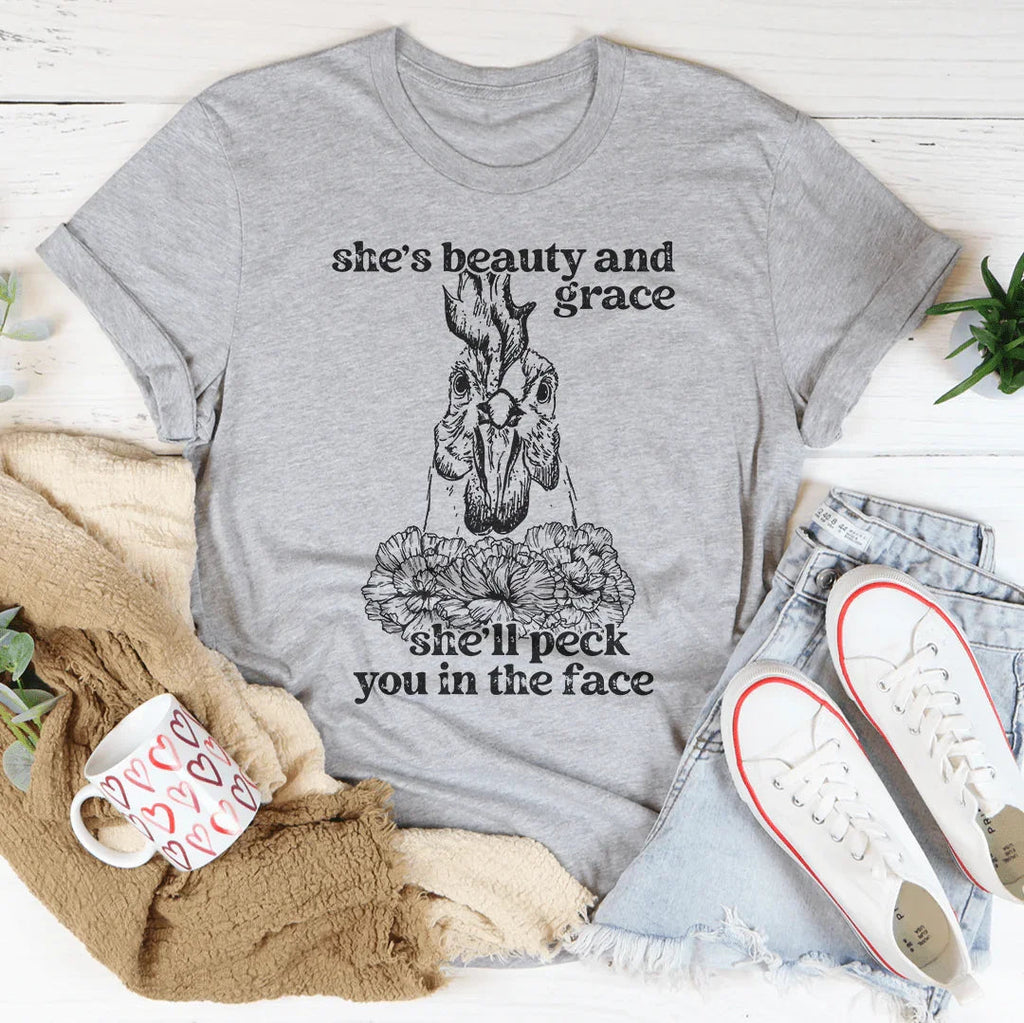 She's Beauty And Grace She'll Peck You In The Face Tee product image 3
