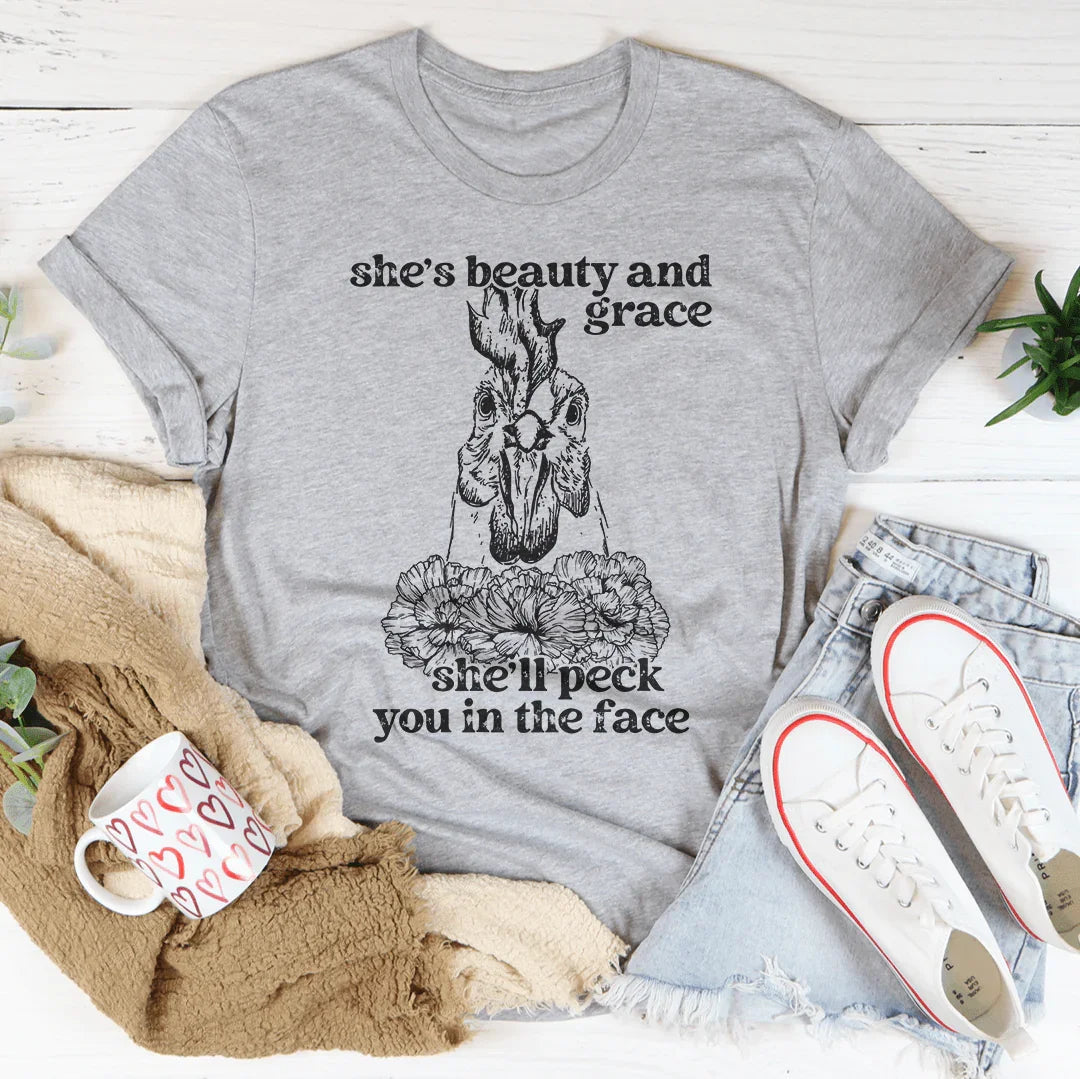She's Beauty And Grace She'll Peck You In The Face Tee product image 3