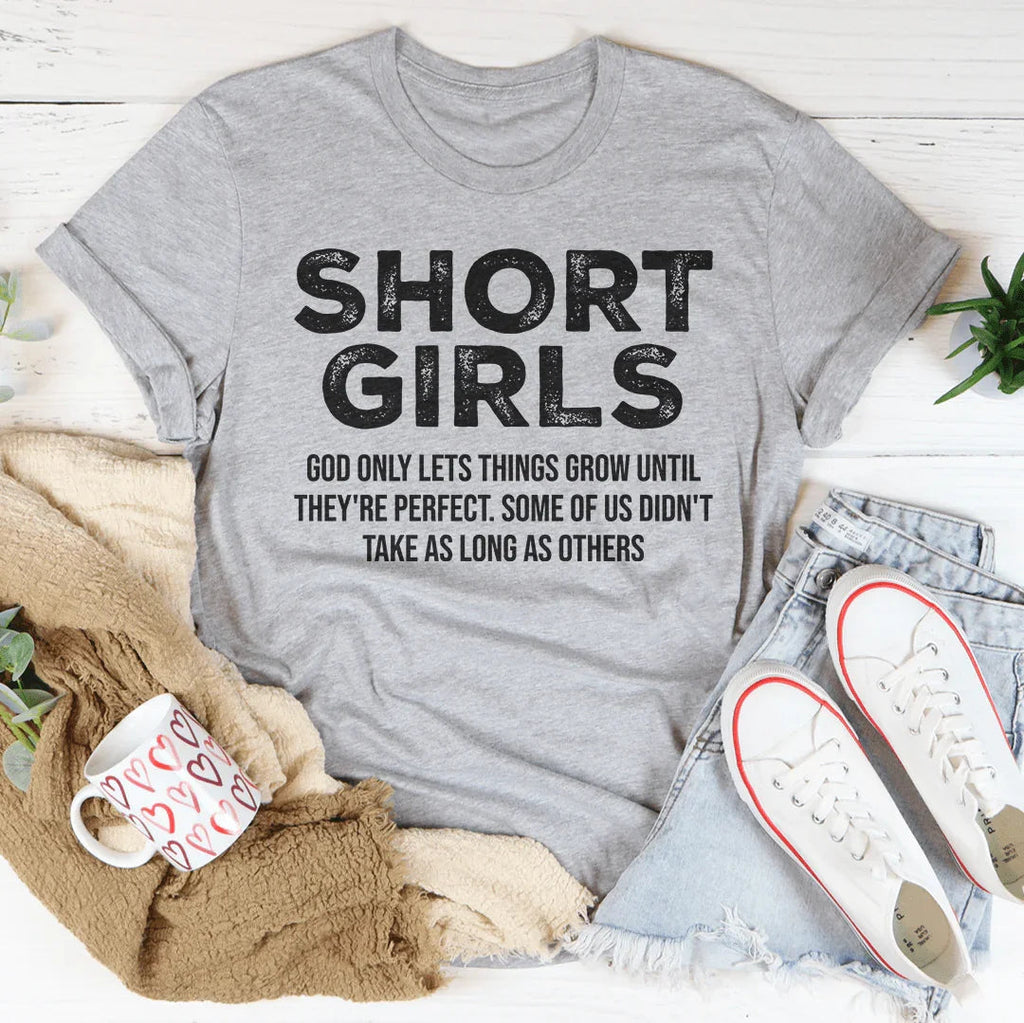 Petite Confidence Quote Top – "Short Girls God Only Lets product image 2