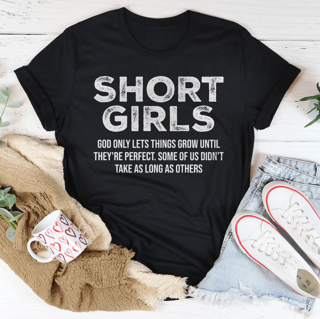 Petite Confidence Quote Top – "Short Girls God Only Lets product image 3