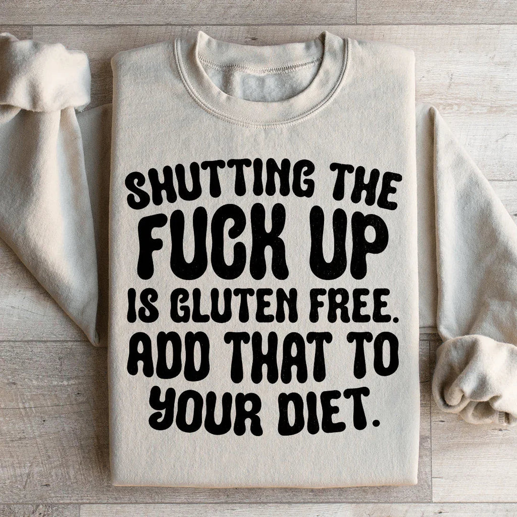 Shutting The F-ck Up Is Gluten Free Add That To Your Diet product image 2