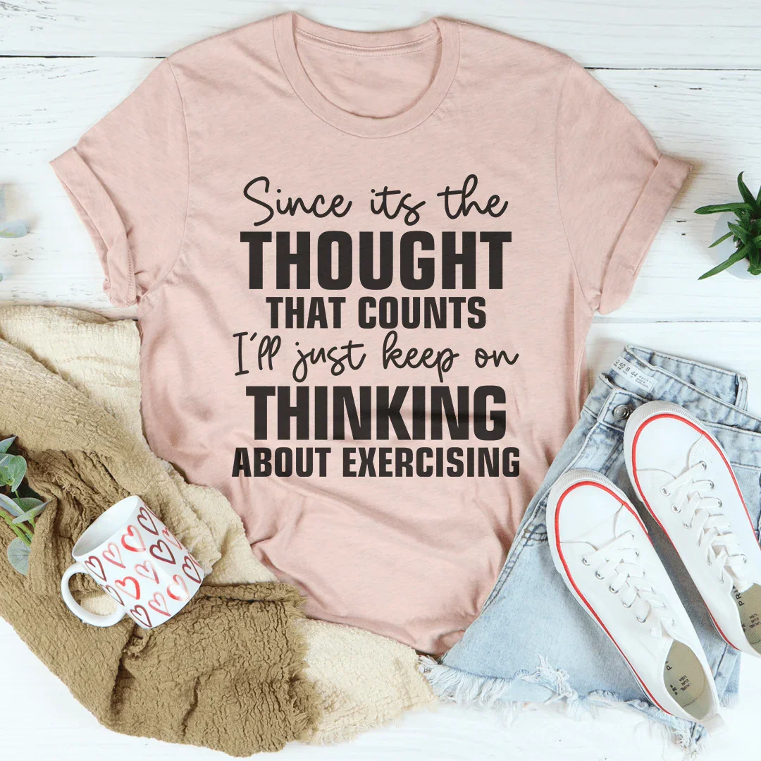 Since Its The Thought That Counts Tee product image 4