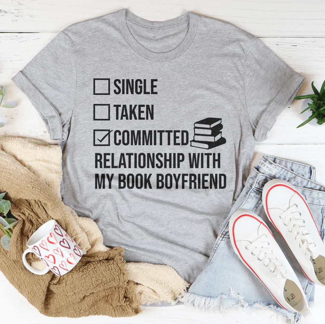 Single Taken Committed Relationship With My Book Boyfriend product image 2