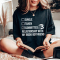 Single Taken Committed Relationship With My Book Boyfriend product image 1