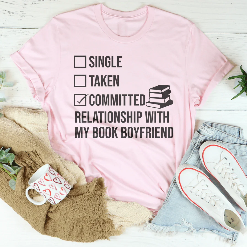 Single Taken Committed Relationship With My Book Boyfriend product image 3