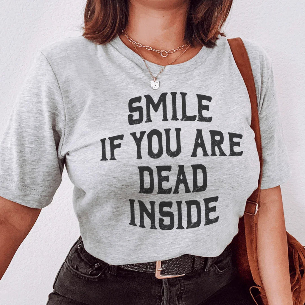 Smile If You Are Dead Inside Tee product image 1