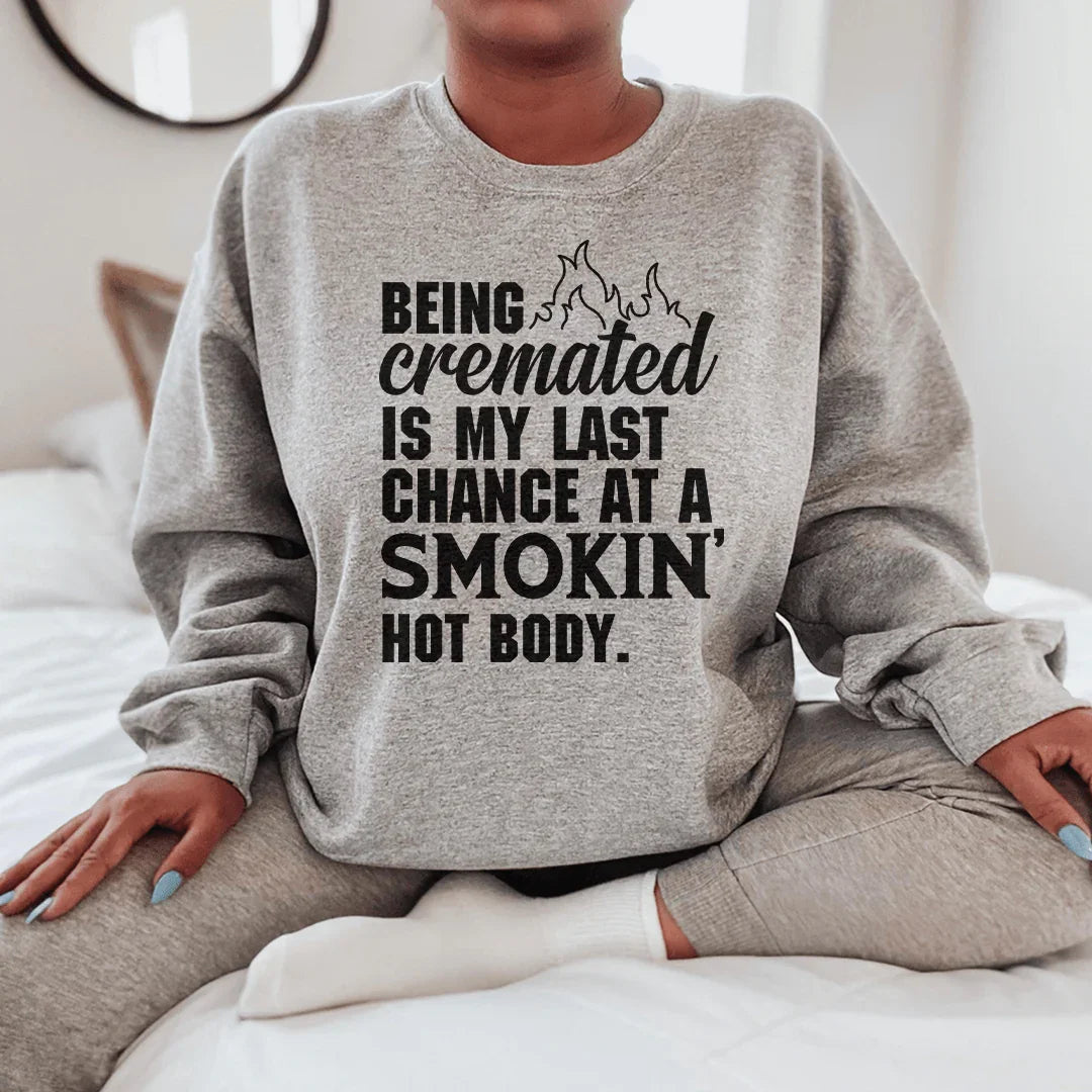 Smokin' Hot Body Tee Sweatshirt product image 2