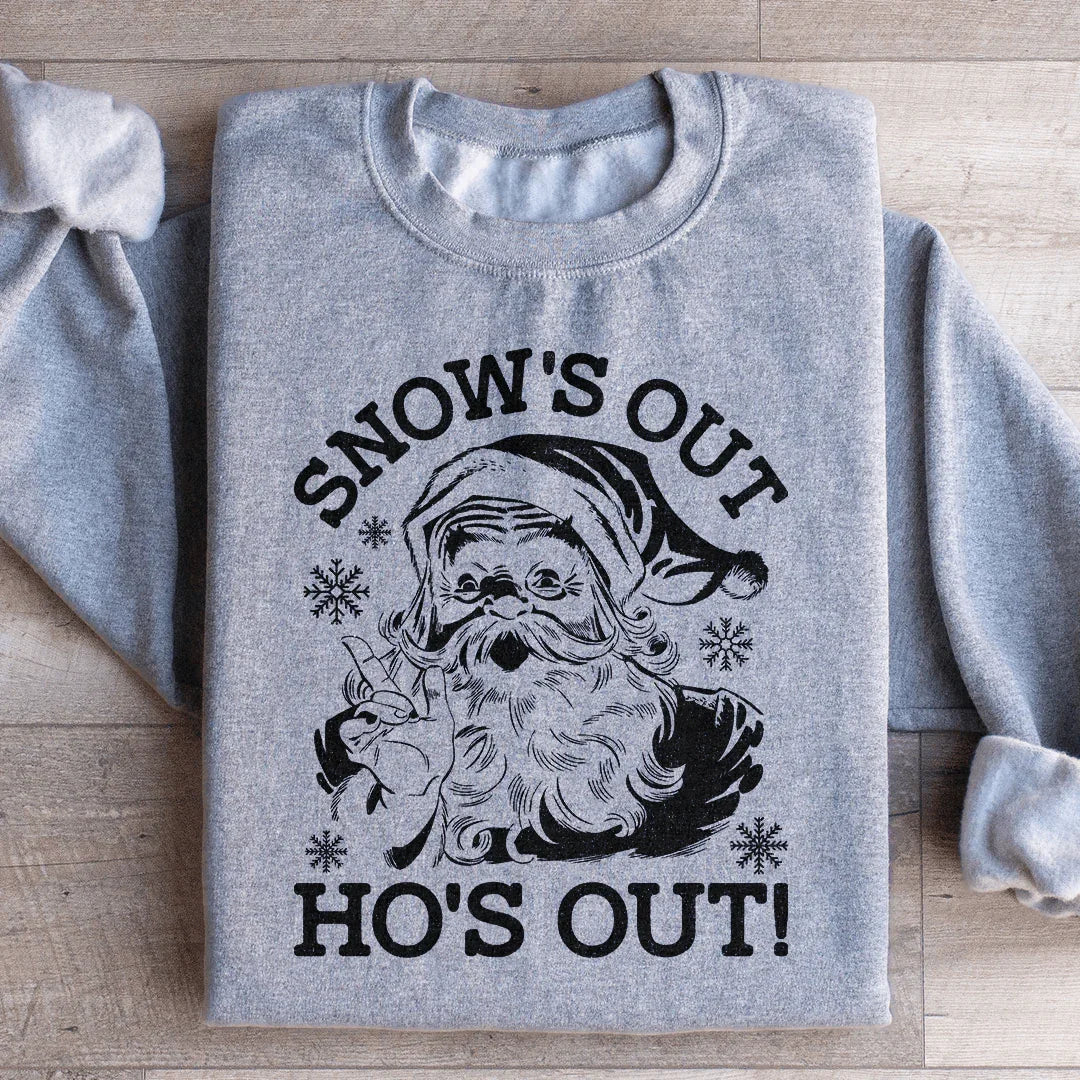 Snow's Out Ho's Sweatshirt product image 1