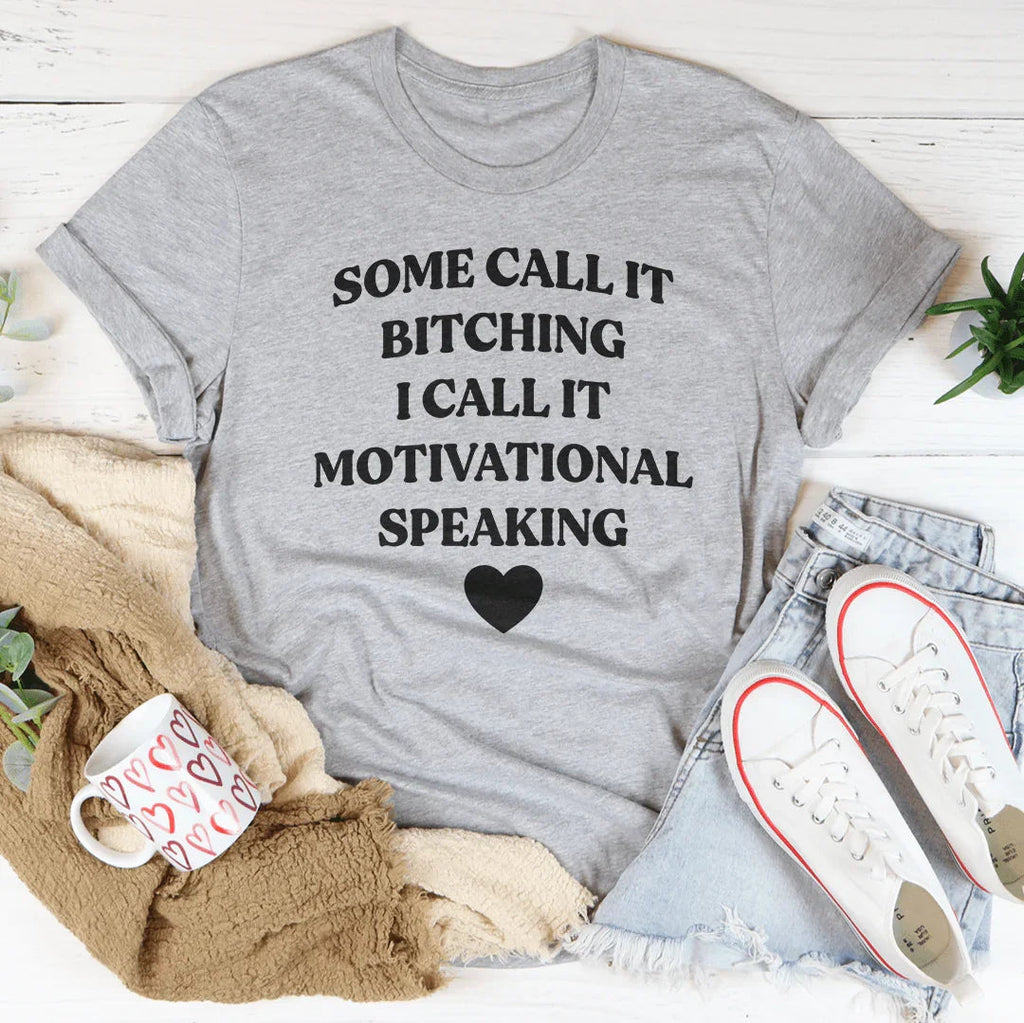 Some Call It Motivational Speaking Tee product image 4