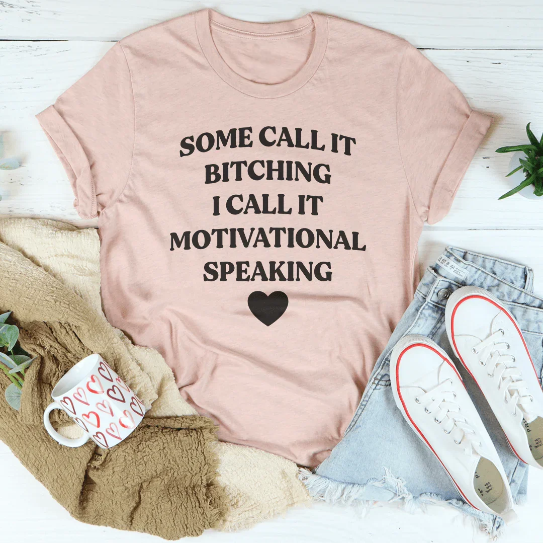 Some Call It Motivational Speaking Tee product image 2
