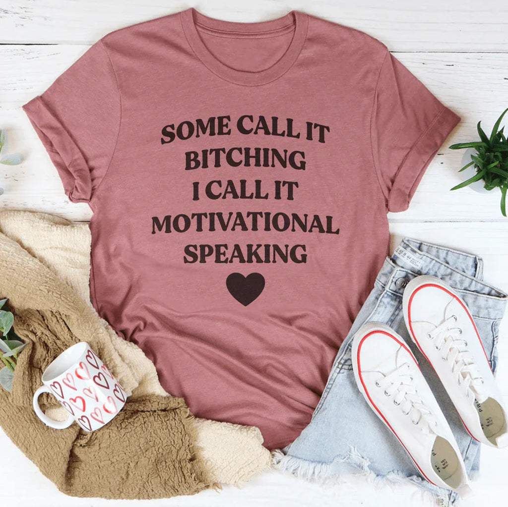 Some Call It Motivational Speaking Tee product image 5