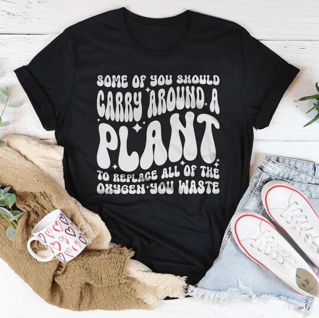 Some Of You Should Carry Around Tee product image 3
