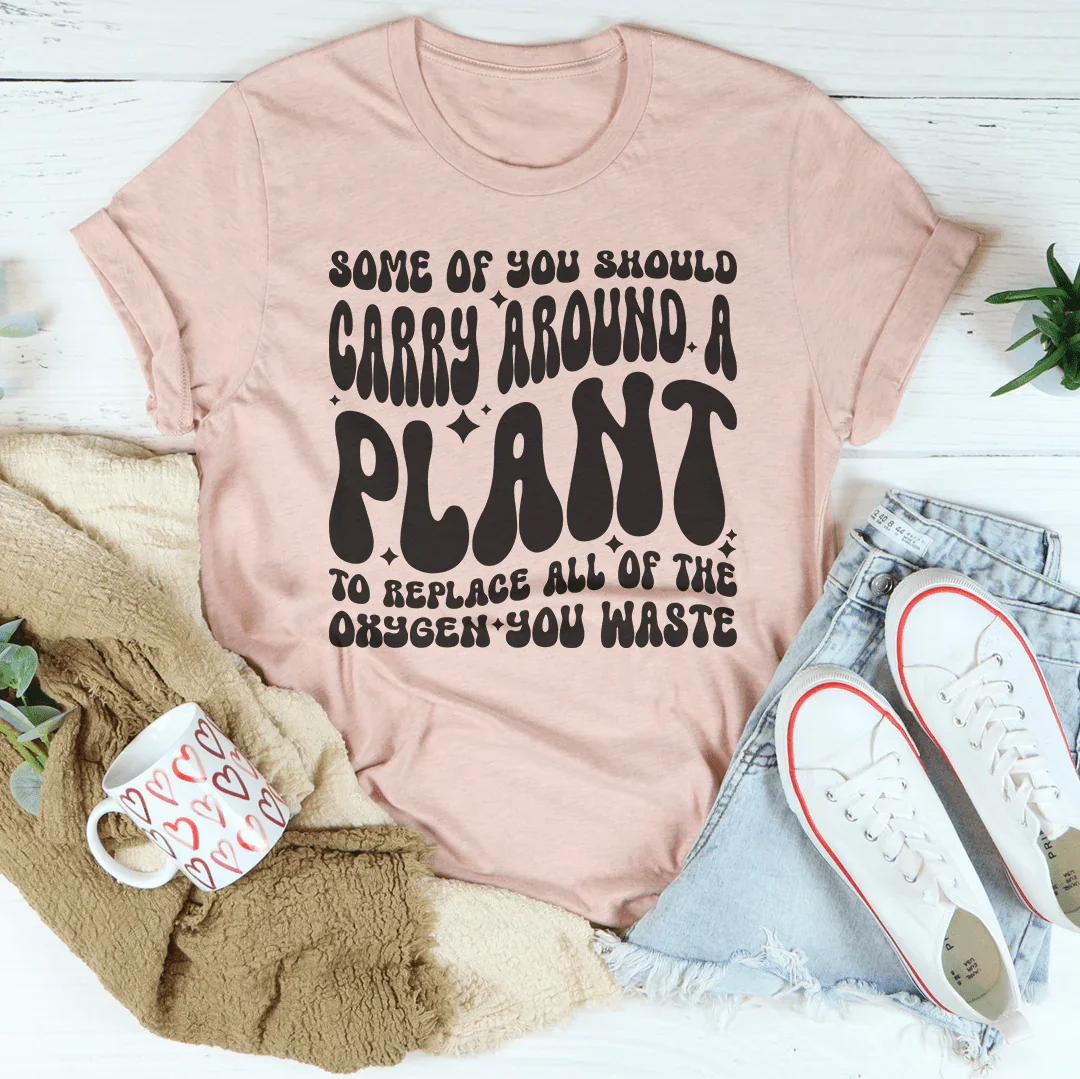 Some Of You Should Carry Around Tee product image 4