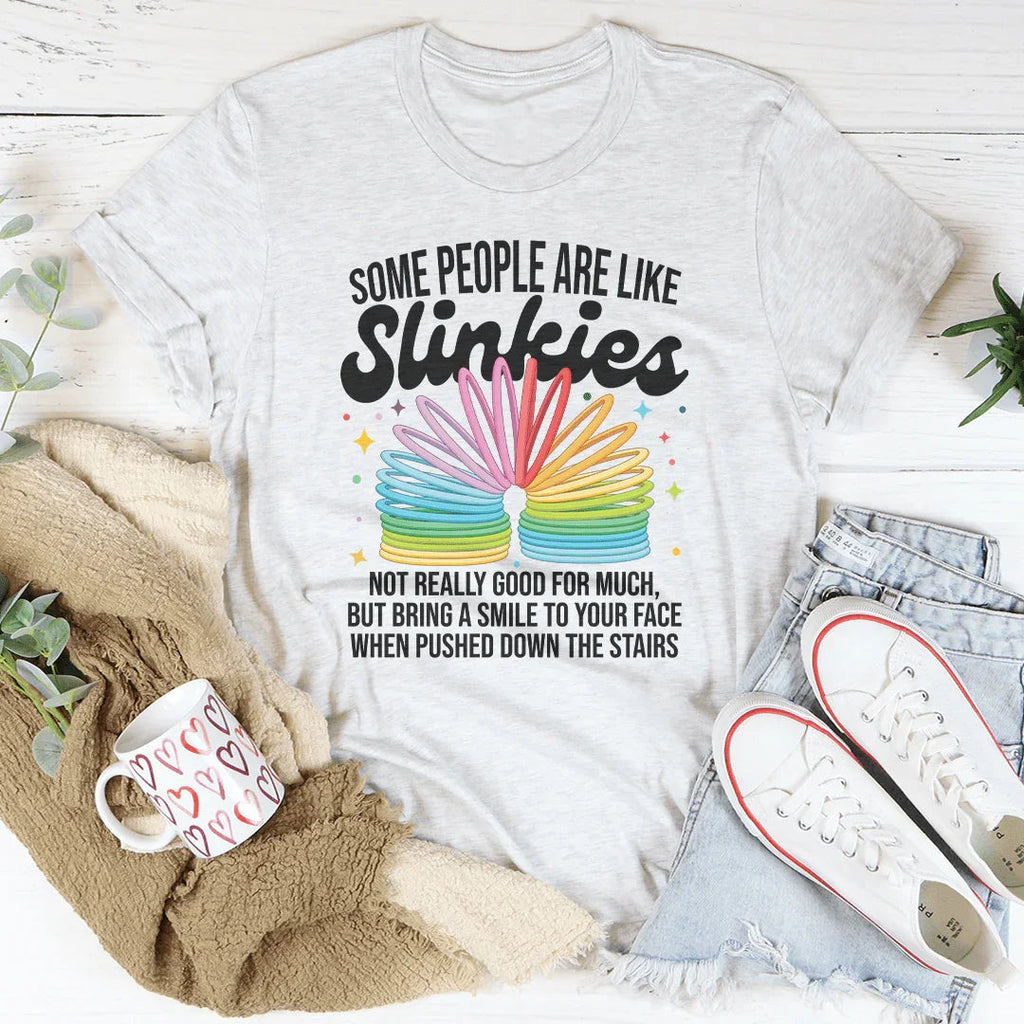 Some People Are Like Slinkies Tee product image 2