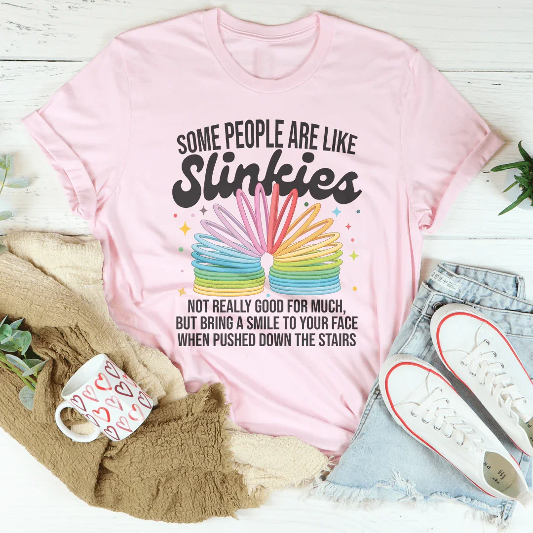 Some People Are Like Slinkies Tee product image 1