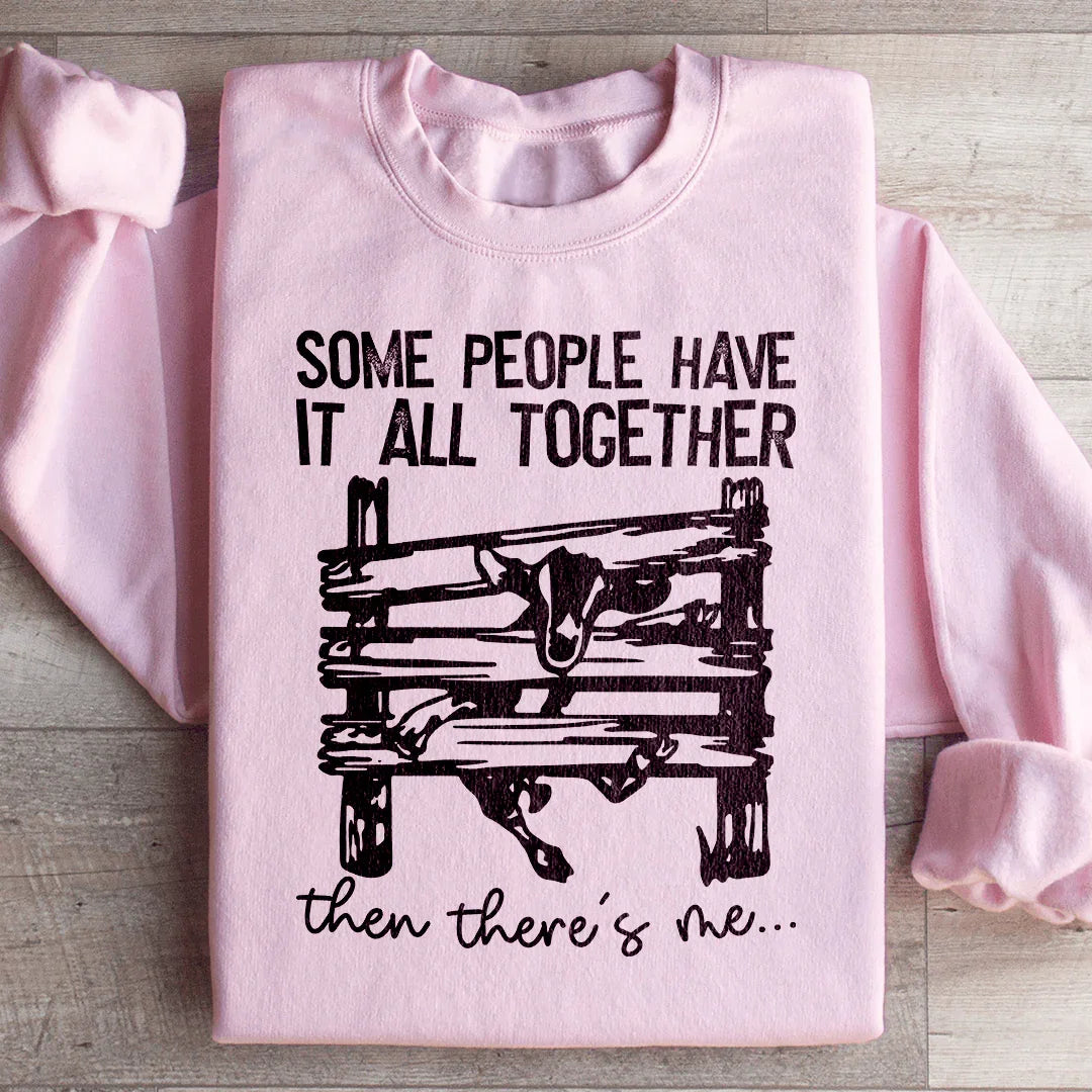 Some People Have It All Together Sweatshirt product image 2